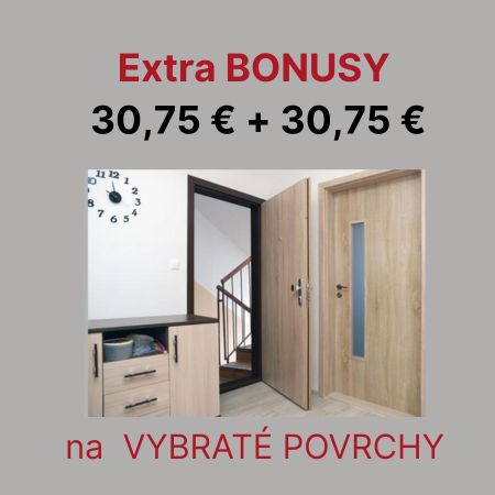 Extra bonusy 30,75  + 30,75  na vybrat povrchy