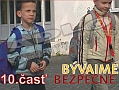 Televízny seriál - Bývajme Bezpečne 10.časť