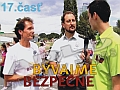 Televízny seriál - Bývajme Bezpečne 17.časť