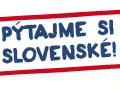 Pýtajme si slovenské 